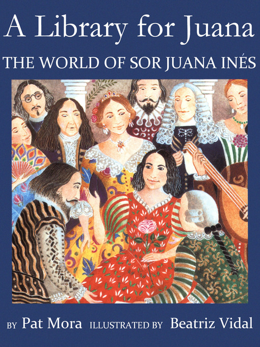Title details for A Library for Juana by Pat Mora - Available